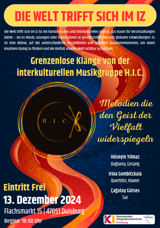 Flyer: Die Welt trifft sich im IZ. Am 13. Dezember im Internationalen Zentrum. Mit der Musikgruppe H.I.C.