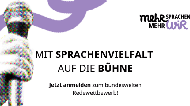 Mit Sprachenvielfalt auf die Bühne. Jetzt anmelden zum bundesweiten Redenwettbewerb!